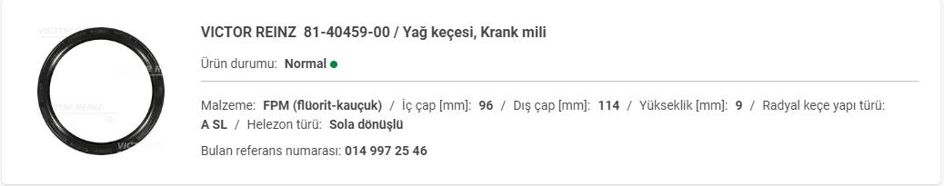 81-40459-00 M,BENZ OM651 ARKA KRANK KEÇESİ (96x114x9) A0149972546 Victor Reinz